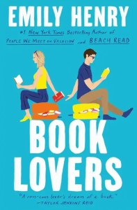 cartoon image of a man and woman reading books with their backs to one another, but they are holding hands. Book Lovers by Emily Henry