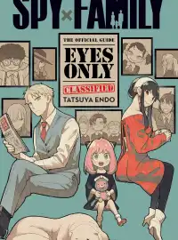 Spy x Family: The Official Guide—Eyes Only (VIZ Media)