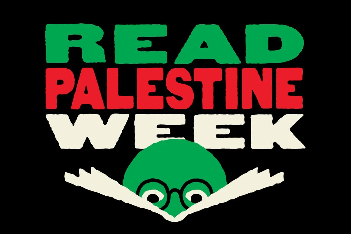 Person looking into a book over the phrase "Read Palestine Week."