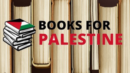 The logo for the Palestine auction, with art of a pile of books on the left topped by one with a Palestinian flag design. The words Books for Palestine are centered to the right of the art, overlaid on a photo of a row of books.