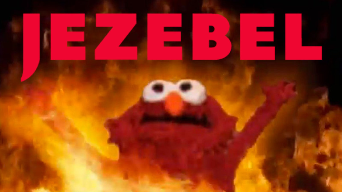 The Elmo Fire meme with Jezebel's logo overlaid