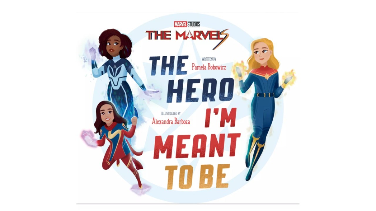 The Marvels: The Hero I'm Meant to Be Book