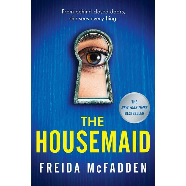 The Housemaid by Freida McFadden. On the book's cover, an eye peers through a keyhole.