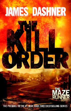 The cover for The Kill Order by James Dashner