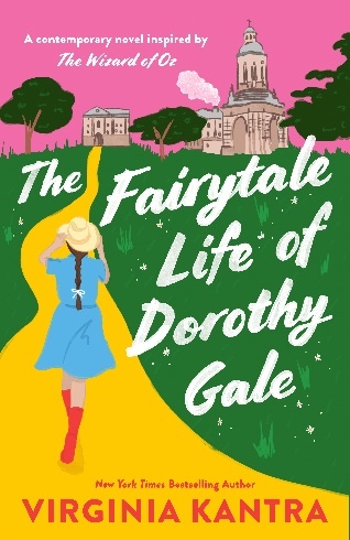 Book cover for 'The Fairytale Life of Dorothy Gale' by Virginia Kantra