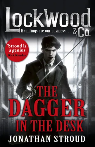 The cover for Lockwood & Co. - The Dagger in the Desk, featuring Anthony Lockwood holding his rapier