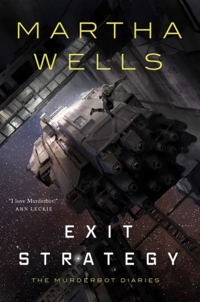 Exit Strategy (The Murderbot Diaries #4) cover art