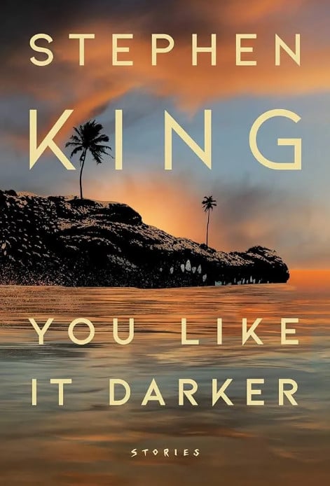 You Like It Darker by Stephen King cover art is of an alligator in water