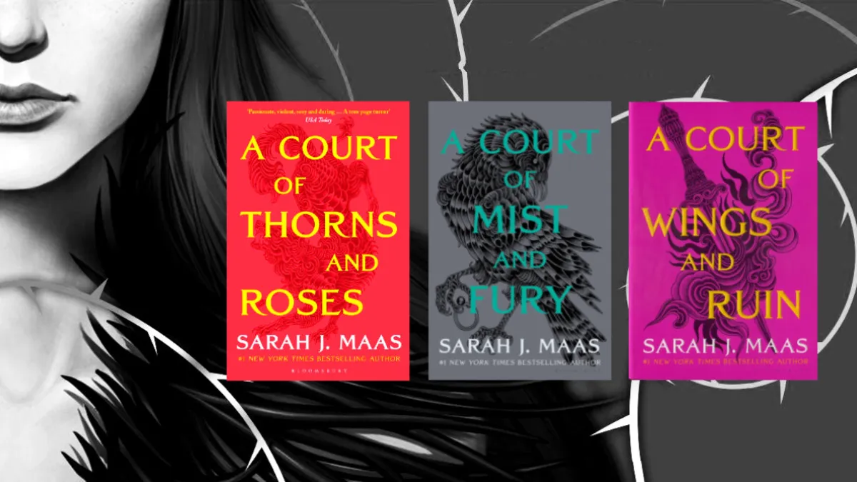 Cover art for A Court of Thorns and Roses in black and white, with the covers for A Court of Thorns and Roses, A Court of Mist and Fury, and A Court of Wings and Ruin by Sarah J. Maas.