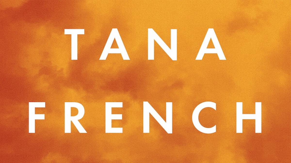 Tana French's name against a hazy orange backdrop