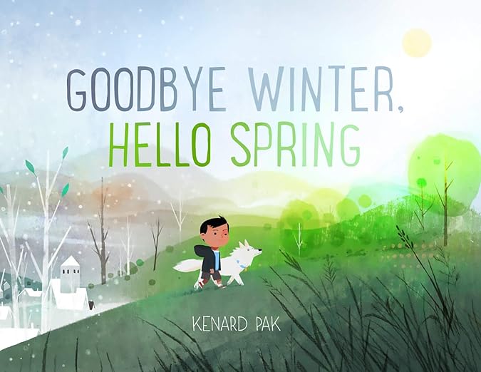 cover of Goodbye Winter, Hello Spring