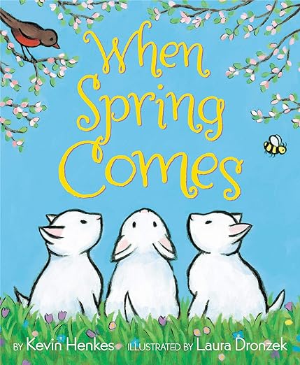 Cover of When Spring Comes by Kevin Henkes