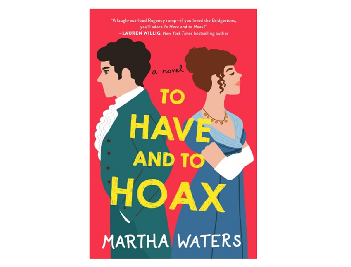 To Have and To Hoax by Martha Waters