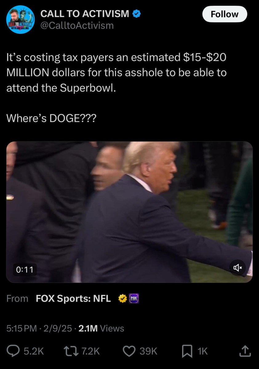 Call to Activism's X post about Trump's Super Bowl trip