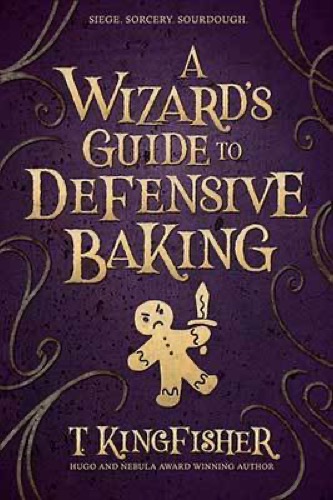 Cover art for "A Wizard's Guide To Defensive Baking"