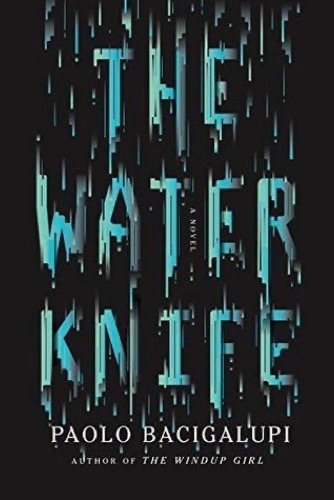 Cover art for "The Water Knife" 