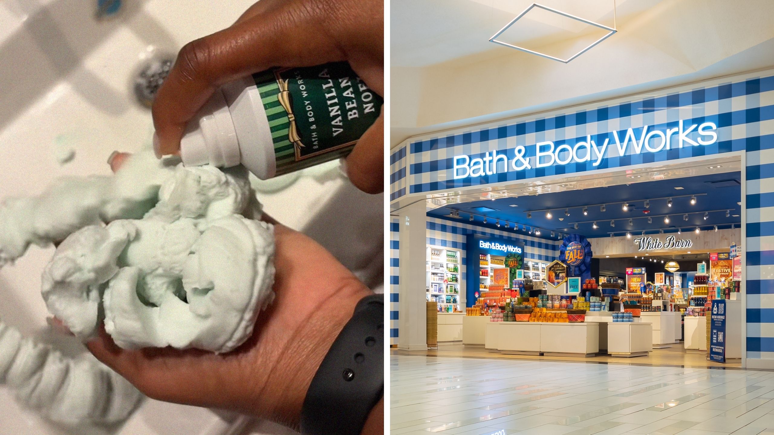 foam soap on hand (l) bath & body store entrance (r)