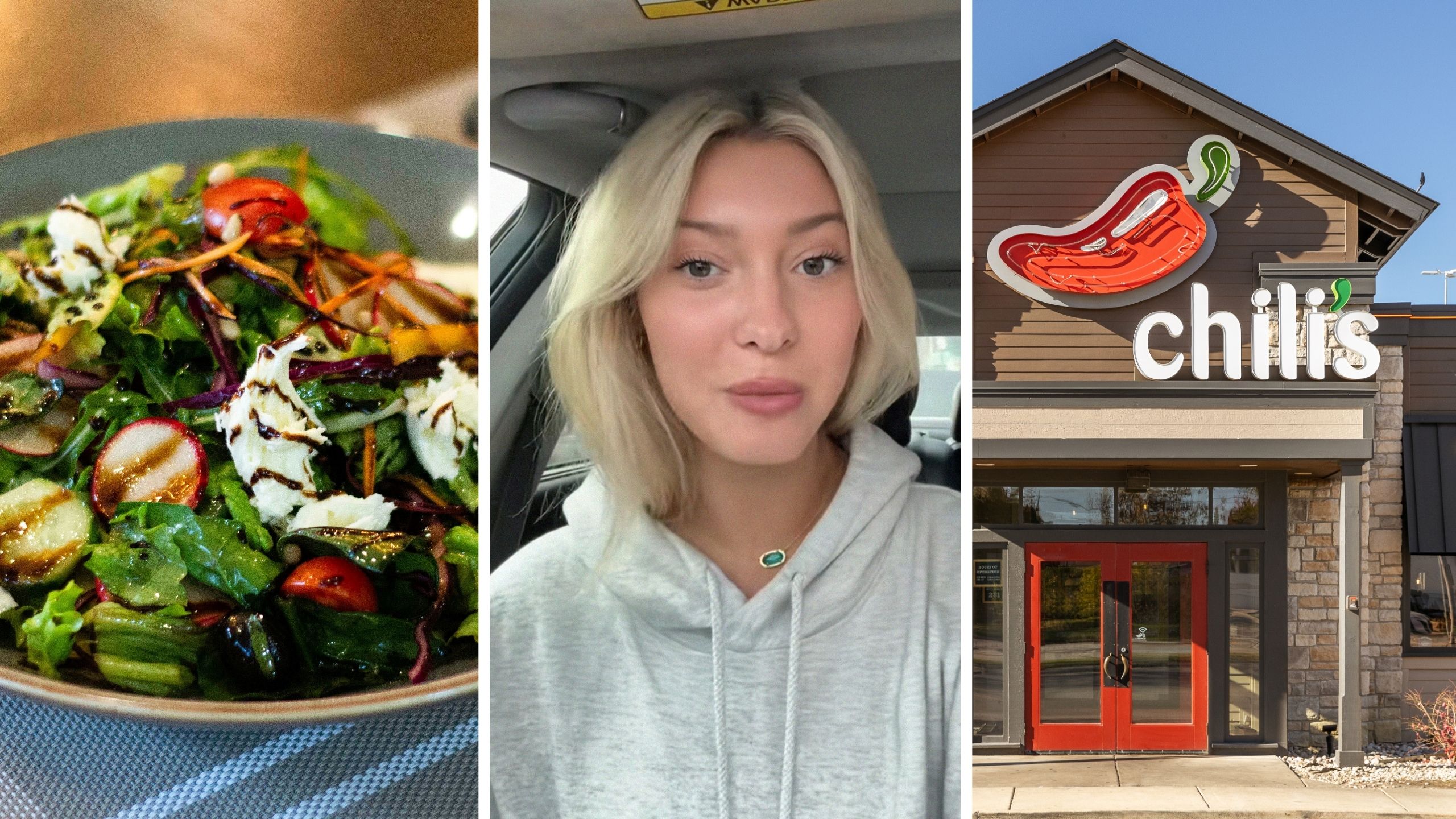 house salad (l) woman shares why she lost her job (c) Chili's entrance (r)