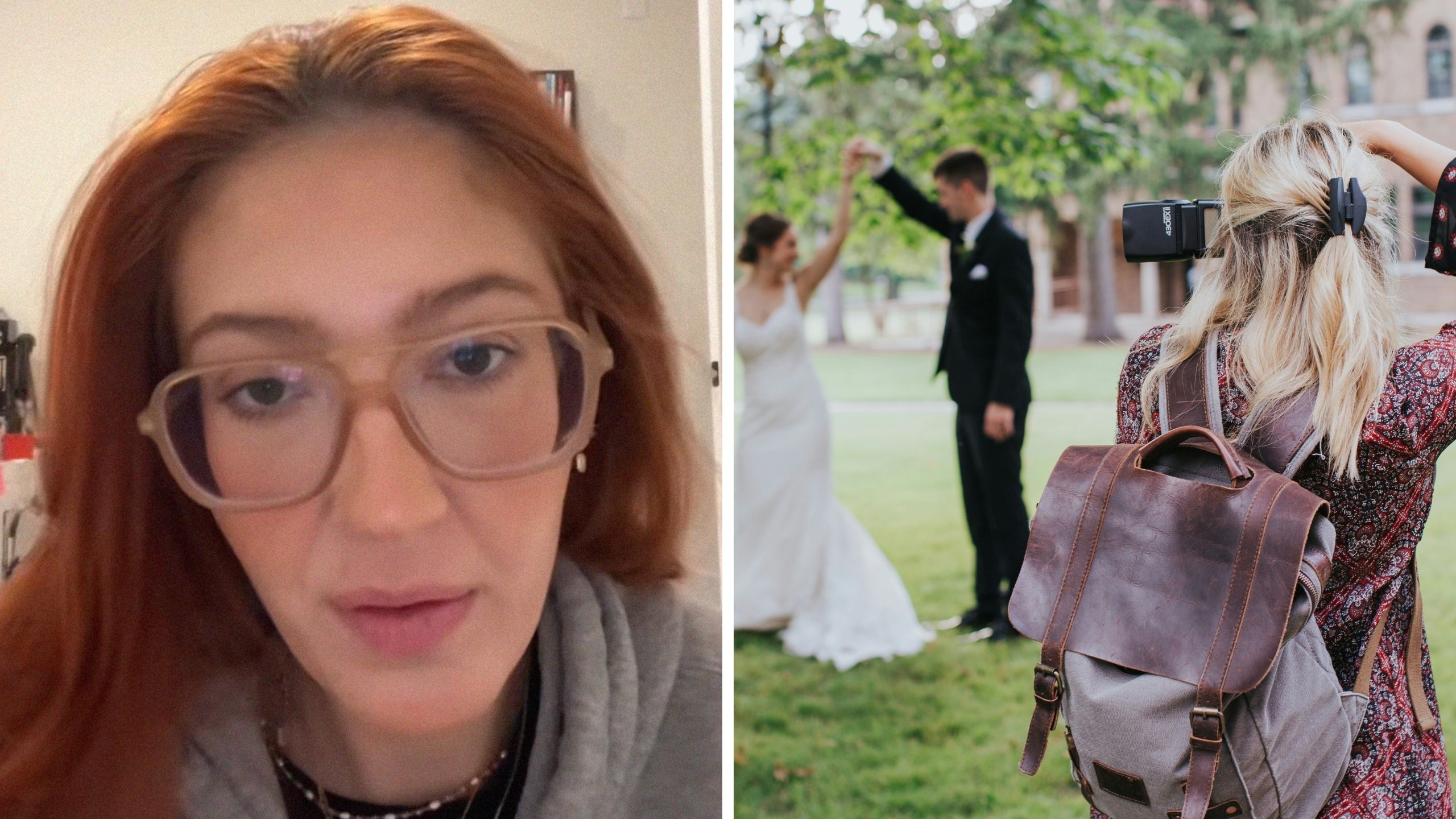 woman shares job experience (l) Wedding photographer (r)