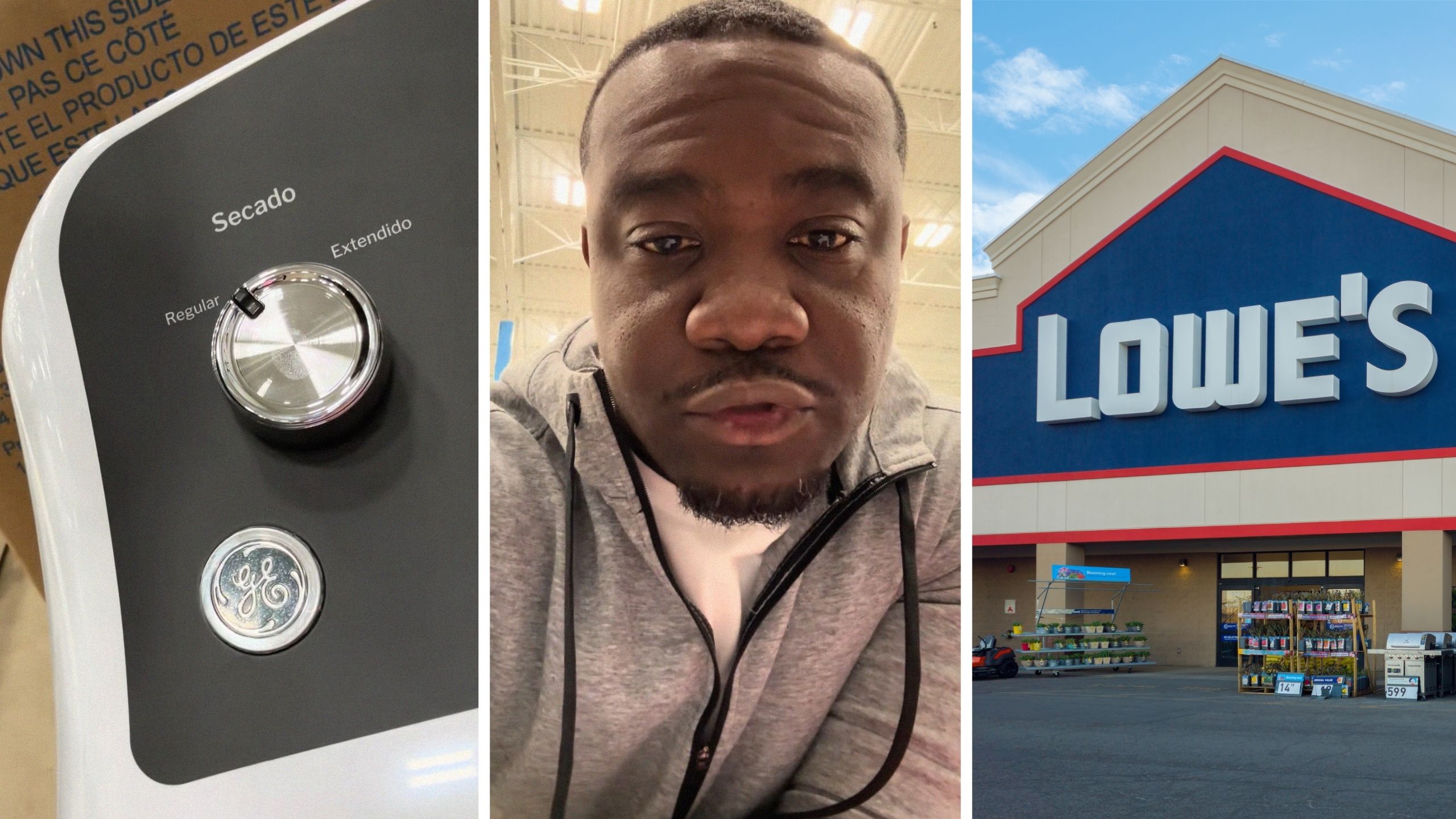 GE dryer (l) man shares Lowe's encounter (c) Lowe's storefront (r)