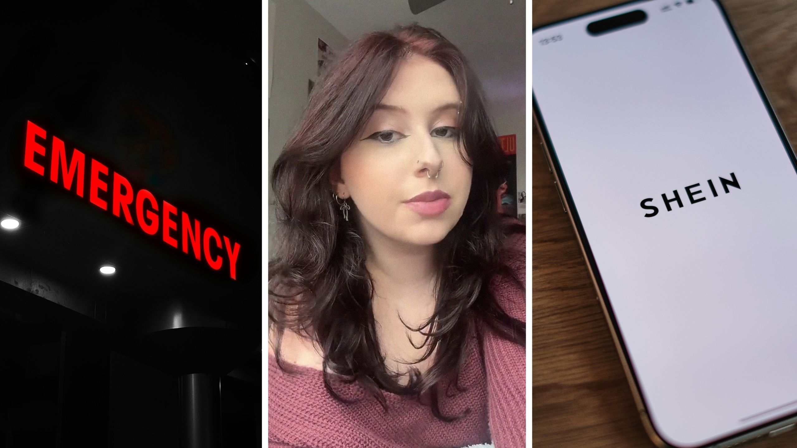 Emergency room (l) woman shares shein purchase issue (c) Shein online store (r)