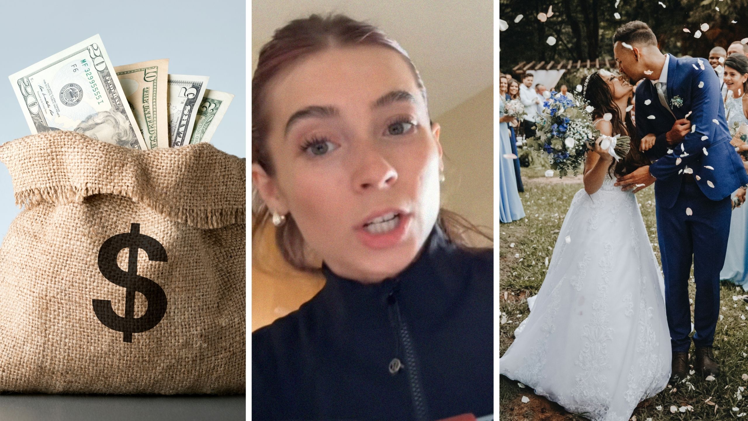 bag of money (l) woman shares wedding planning struggles (c) wedding ceremony (r)
