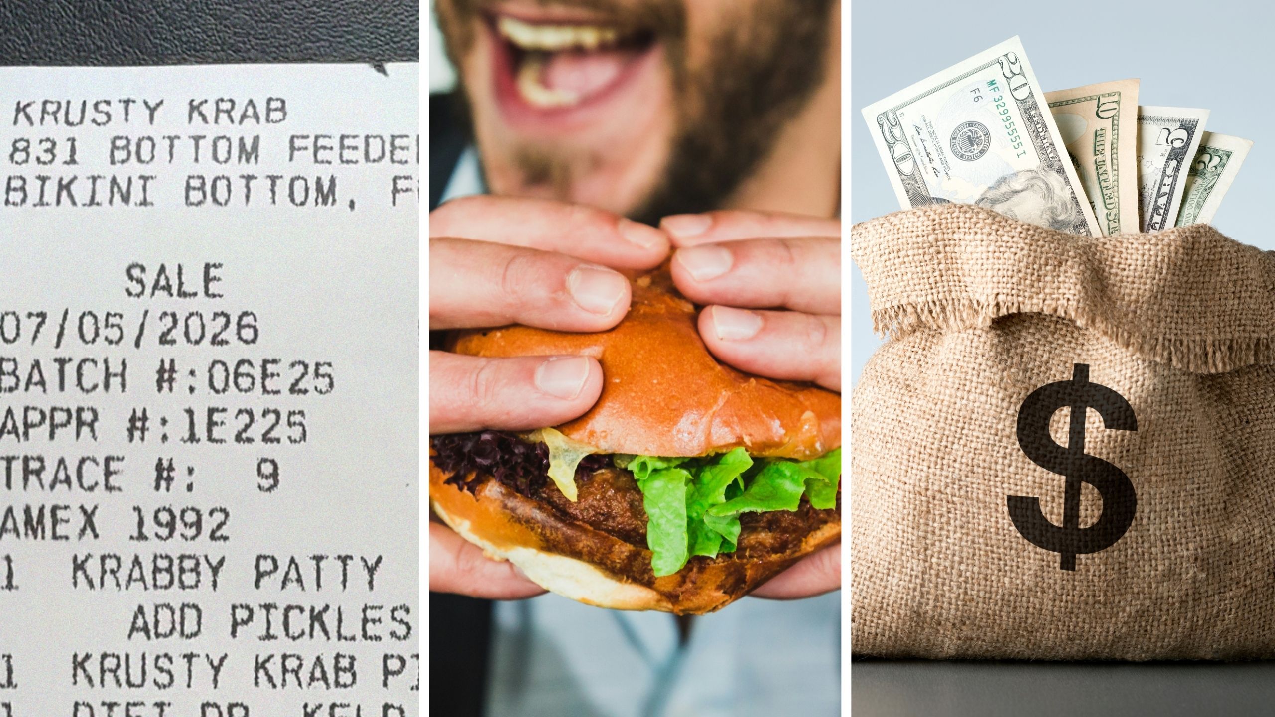 Krusty Krab restaurant receipt (l) man shares Krusty Krab restaurant experience (c) bag of money (r)