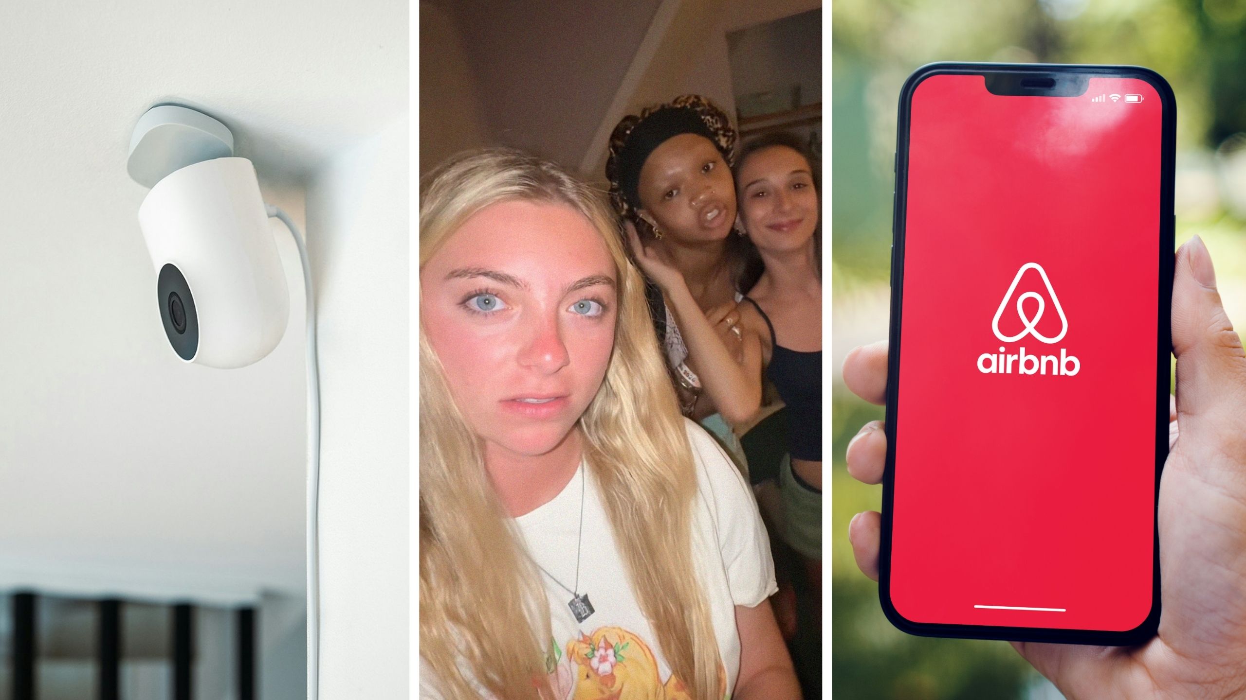 camera inside home (l) woman shares Airbnb experience (c) Airbnb app (r)