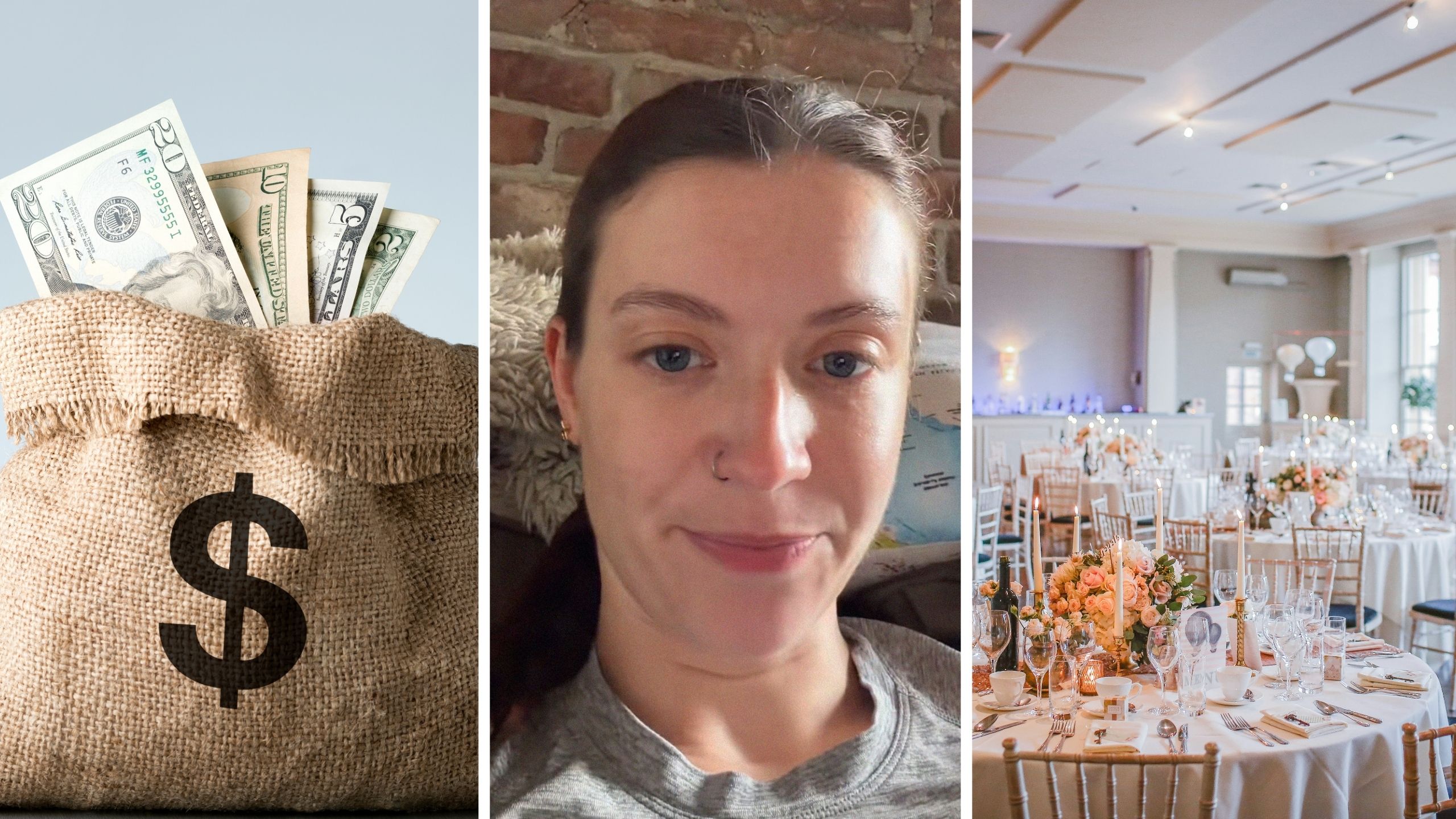 sack of money (l) woman shares venue searching experience (c) wedding venue (r)